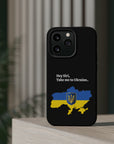 Take me to Ukraine MagSafe Tough Cases