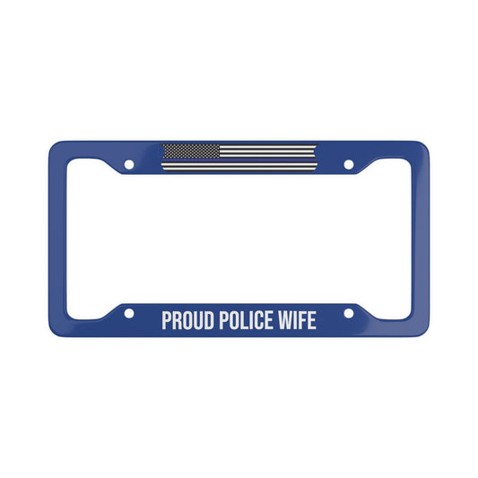 Proud Police Wife License Plate Frame