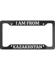 I AM FROM KAZAKHSTAN License Plate Frame