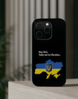 Take me to Ukraine MagSafe Tough Cases