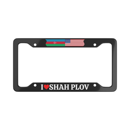 I LOVE SHAH PLOV Azerbaijan with flag License Plate Frame