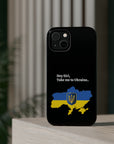 Take me to Ukraine MagSafe Tough Cases