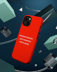 Нормальный иммигрант другого иммигранта уважать должен MagSafe Tough Cases
