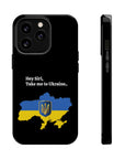 Take me to Ukraine MagSafe Tough Cases