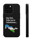 Take me to Uzbekistan MagSafe Tough Cases