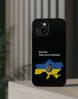 Take me to Ukraine MagSafe Tough Cases