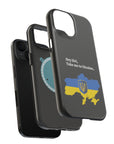 Take me to Ukraine MagSafe Tough Cases
