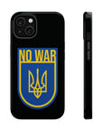 No War MagSafe Tough Cases
