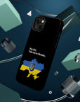 Take me to Ukraine MagSafe Tough Cases