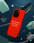 Нормальный иммигрант другого иммигранта уважать должен MagSafe Tough Cases