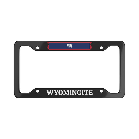 Wyomingite, Wyoming State, USA License Plate Frame