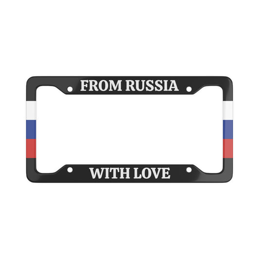 From Russia with love License Plate Frame