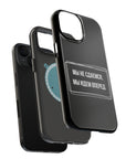 Мы не сдаемся мы идем вперед MagSafe Tough Cases