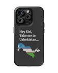 Take me to Uzbekistan MagSafe Tough Cases
