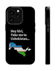 Take me to Uzbekistan MagSafe Tough Cases