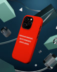 Нормальный иммигрант другого иммигранта уважать должен MagSafe Tough Cases