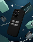 Кто со мной тот со мной MagSafe Tough Cases