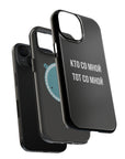 Кто со мной тот со мной MagSafe Tough Cases