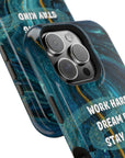 Work hard dream big stay kind MagSafe Tough Cases
