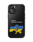 Take me to Ukraine MagSafe Tough Cases