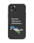 Take me to Uzbekistan MagSafe Tough Cases