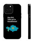 Take me to Kazakhstan MagSafe Tough Cases