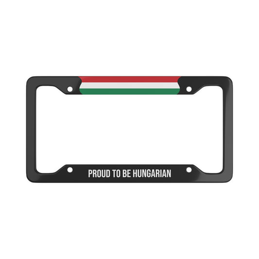 Proud to be Hungarian Flag Car Plate Frame