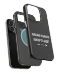 Неважно что было важно что будет MagSafe Tough Cases
