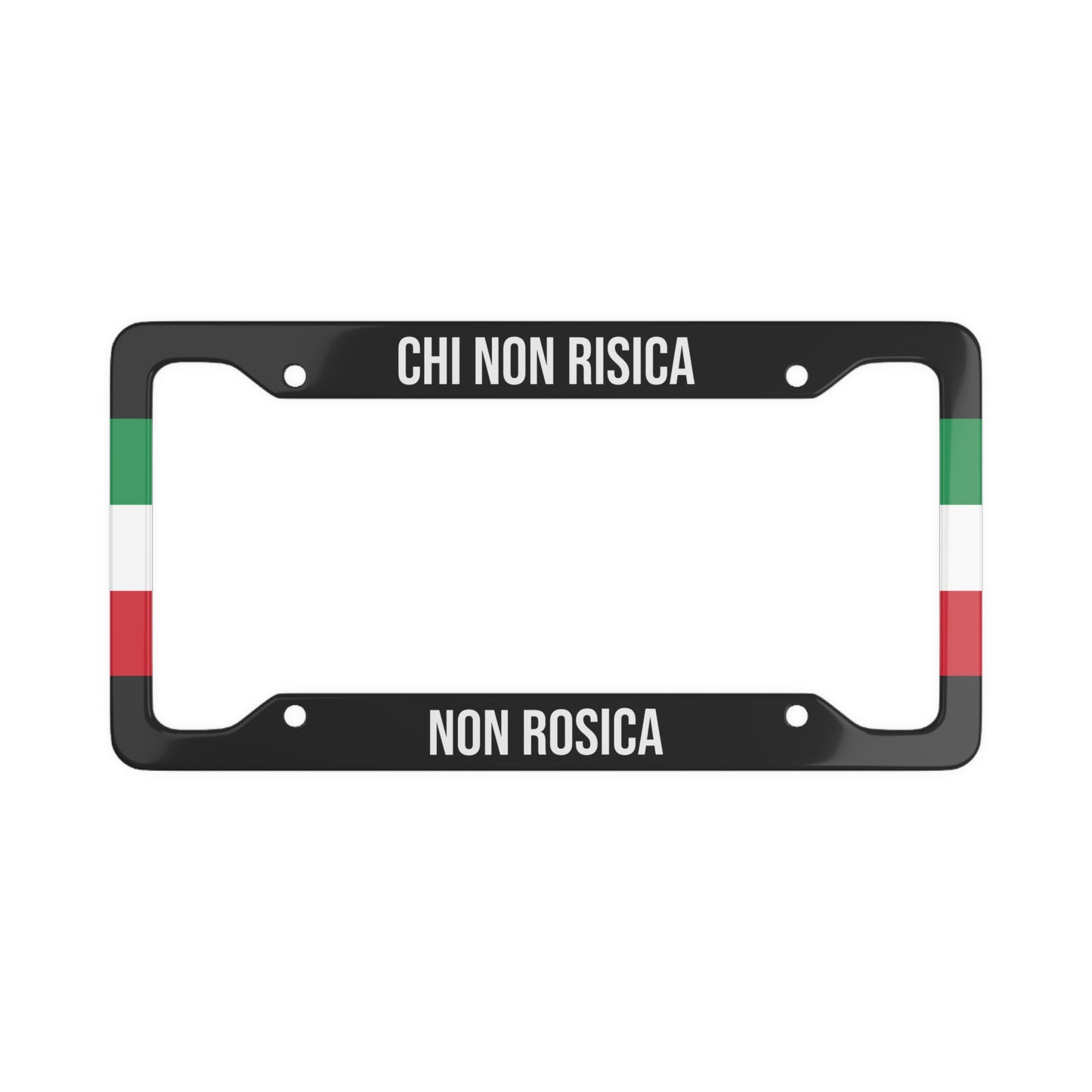 Chi Non Risica Non Rosica Italian Flag Car Plate Frame