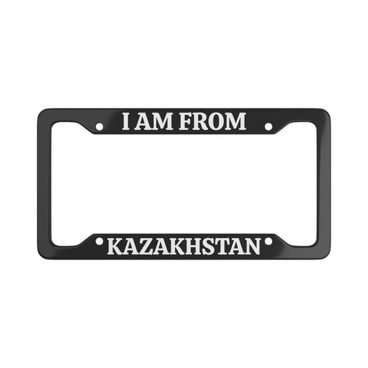 I AM FROM KAZAKHSTAN License Plate Frame