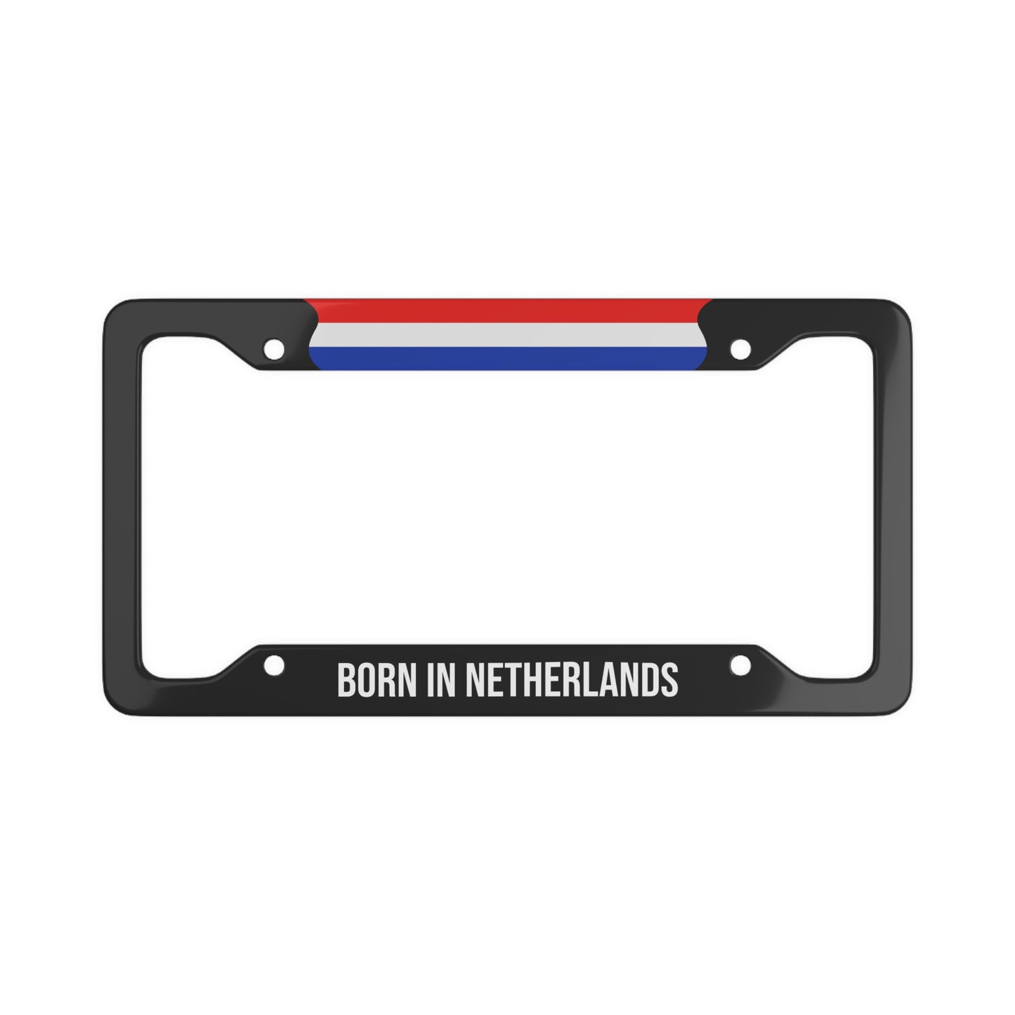 Born in Netherlands Flag Car Plate Frame