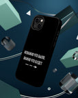 Неважно что было важно что будет MagSafe Tough Cases