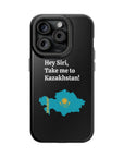 Take me to Kazakhstan MagSafe Tough Cases