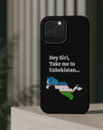 Take me to Uzbekistan MagSafe Tough Cases