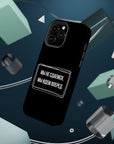Мы не сдаемся мы идем вперед MagSafe Tough Cases
