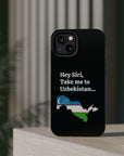 Take me to Uzbekistan MagSafe Tough Cases
