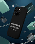 Неважно что было важно что будет MagSafe Tough Cases