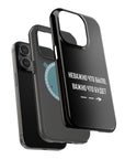 Неважно что было важно что будет MagSafe Tough Cases