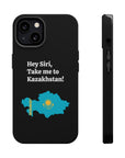 Take me to Kazakhstan MagSafe Tough Cases
