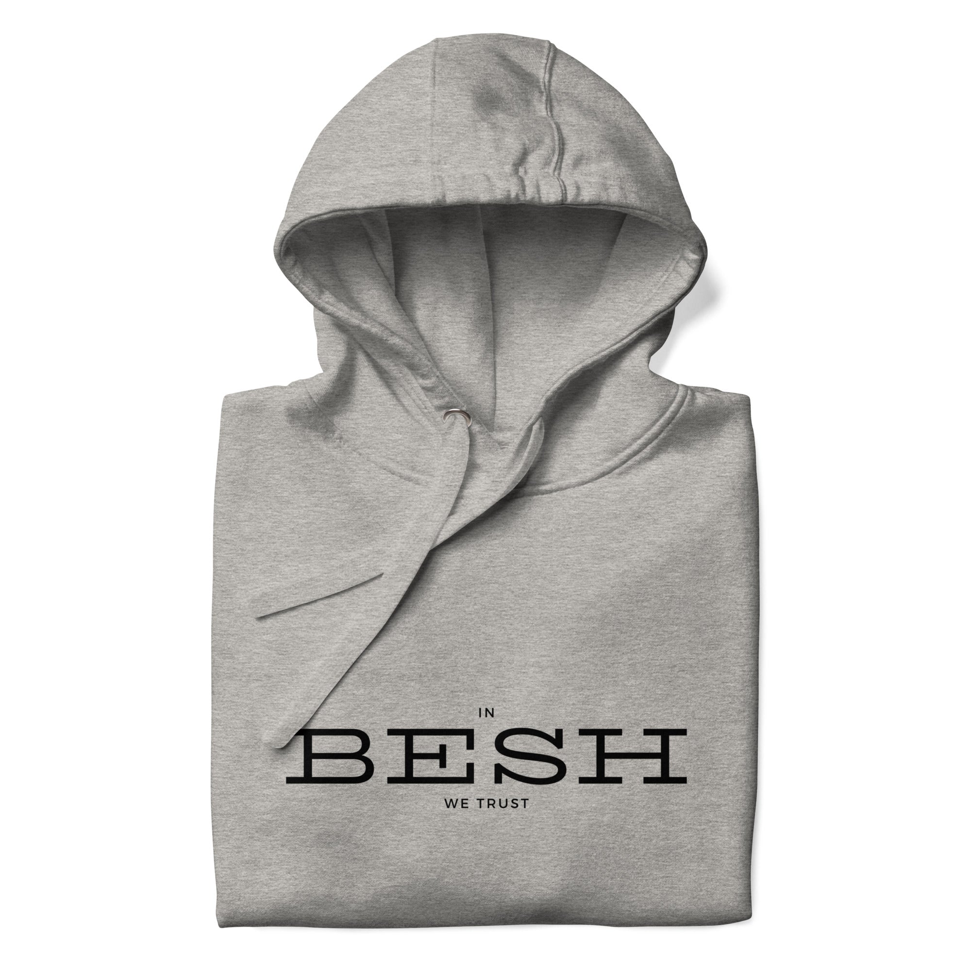 In Besh We Trust Unisex Hoodie