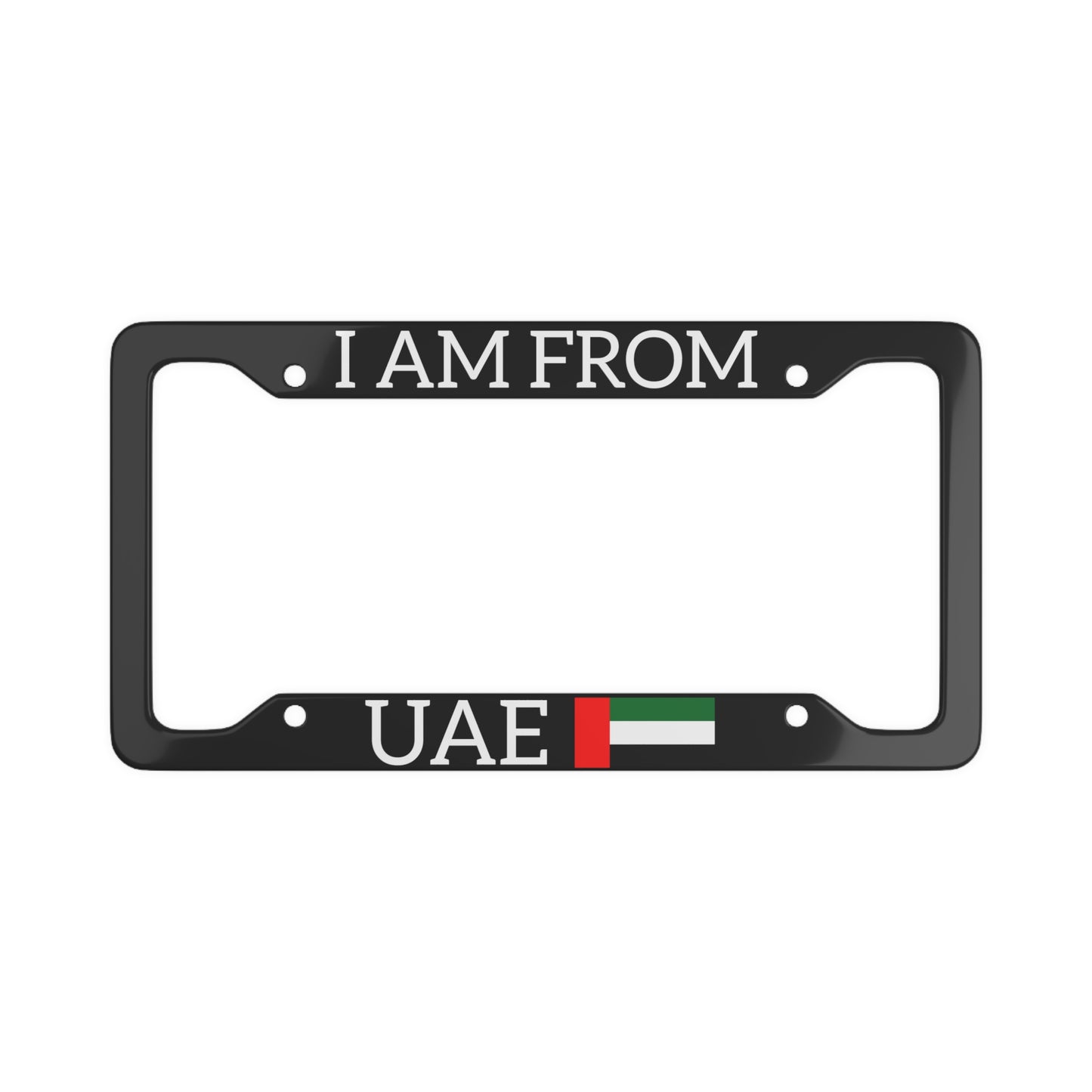 I AM FROM UAE License Plate Frame